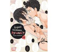 A quoi tu joues, Ayumu ?! T13 - Soichiro Yamamoto - Nobi Nobi - broché - Manga
