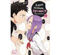 A quoi tu joues, Ayumu ?! T17