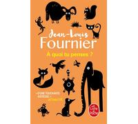 À quoi tu penses ? - Jean-Louis Fournier - Lgf - Poche - Roman