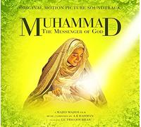 A. R. Rahman - Muhammad: The Messenger of God