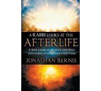 A Rabbi Looks At The Afterlife