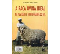A Raça Ovina IDEAL na Australia e no Rio Grande do Sul