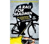 A Race for Madmen Sidwells, Chris (Auteur)