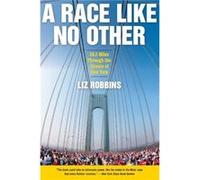A Race Like No Other by Liz Robbins Paperback Book Liz Robbins (Auteur)