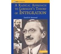 A Radical Approach To Lebesgue's Theory Of Integration