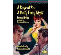 A Rage at Sea / A Party Every Night