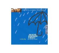 Mani Padme Trio - A Rainy Day