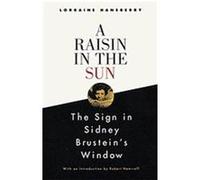 A Raisin in the Sun and the Sign in Sidney Brustein's Window Imamu Amiri Baraka, Lorraine Hansberry, Robert Nemiroff (Auteur)