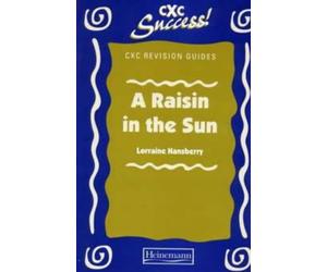 A Raisin In The Sun Lorraine Hansberry
