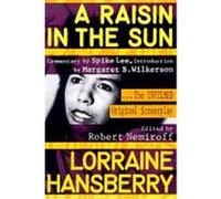 A Raisin in the Sun Lorraine Hansberry, Robert Nemiroff (Auteur)