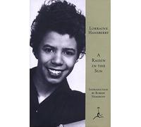 A Raisin in the Sun (Modern Library) by Hansberry, Lorraine (1995) Hardcover