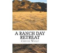 A Ranch Day Retreat: Leadership and Personal Development Guided by the Model of Horses in Nature.