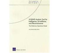 A RAND Analysis Tool for Intelligence, Surveillance, and Reconnaissance Rand Corporation, Jeffrey Sullivan, Lance Menthe (Auteur)
