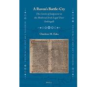 A Raven's Battle-Cry: The Limits Of Judgment In The Medieval Irish Legal Tract Anfuigell