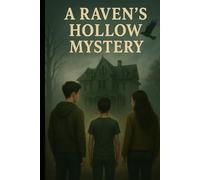 A Raven's Hollow Mystery