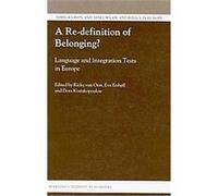 A Re-definition of Belonging? Language and Integration Tests in Europe, Immigration and Asylum Law and Policy in Europe