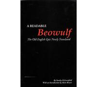 A readable Beowulf The old English Epic Newly Translated