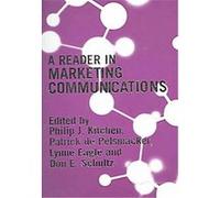 A Reader In Marketing Communications