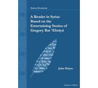 A Reader in Syriac Based on the Entertaining Stories of Gregory Bar ʿEbrāyā