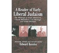 A Reader of Early Liberal Judaism