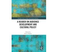 A Reader On Audience Development And Cultural Policy