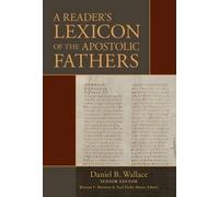 A Reader`S Lexicon Of The Apostolic Fathers