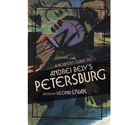 Guide du lecteur de Petersburg d'Andrei Bely – University of Wisconsin Press