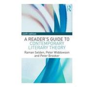 A Readers Guide to Contemporary Literary Theory by Brooker & Peter University of Nottingham & United Kingdom. Inconnu (Auteur)