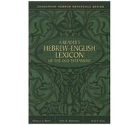A Reader's Hebrew-English Lexicon Of The Old Testament