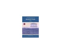 A Reading Course In Homeric Greek, Book 2