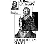 A Reading of Hegels Phenomenology of Spirit by Quentin Lauer Quentin Lauer (Auteur)