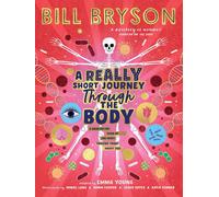 A Really Short Journey Through The Body