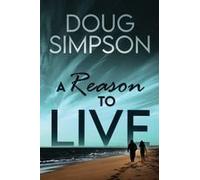 A Reason To Live