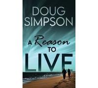 A Reason To Live
