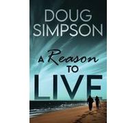 A Reason To Live