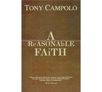 A Reasonable Faith by Tony Campolo Tony Campolo (Auteur)