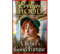 A Rebel's Good Fortune - Evelyn Hood - Boldwood Books - ebook (ePub) - Livre