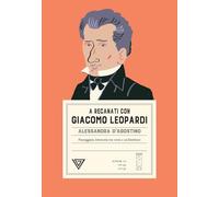A Recanati con Giacomo Leopardi. Passeggiata letteraria tra versi e architettura