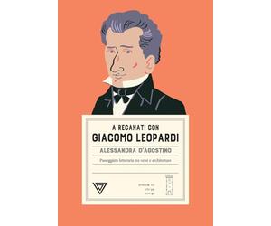 A Recanati con Giacomo Leopardi. Passeggiata letteraria tra versi e architettura