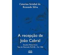 A RECEPÇÃO DE JOÃO CABRAL
