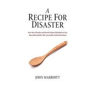 A Recipe For Disaster