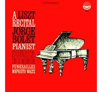 リスト : 作品集 ~ ピアノ・ソナタ | 葬送 | メフィスト・ワルツ (A Recital ~ Liszt : Sonata in B Minor | Mephisto Waltz | Funerailles / Jorge Bolet (pianist)) [SACD Hybrid] [日本語解説付]