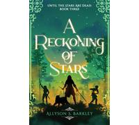 A Reckoning of Stars - Allyson Barkley - Atmosphere Press - ebook (ePub) - Livre