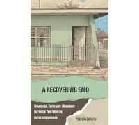 A Recovering Emo: Spanglish, Faith and Memories Between Two Worlds