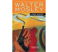 A Red Death Walter Mosley (Auteur)