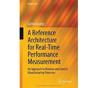 A Reference Architecture For Real-Time Performance Measurement