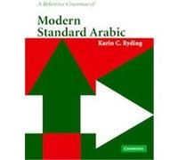 A Reference Grammar Of Modern Standard Arabic Karin C. Ryding (Auteur)