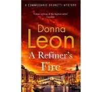 A Refiner's Fire: The new mystery novel from the much-loved crime author