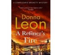 A Refiner's Fire: The new mystery novel from the much-loved crime author