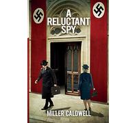 A Reluctant Spy
